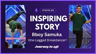 Who is Bboy Samuka? 'AGT' Breakdancer Overcame Major Illness That Cost Him a Leg|Untold life story
