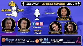GANSOM CAST - EP 009 - CONV: DANIEL MUNIZ - COMENT&Aacute;RIOS: RAFAEL ALBUQUERQUE E EDUARDO OLI