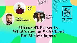 Microsoft Presents: What's new in Web Client for AL developers