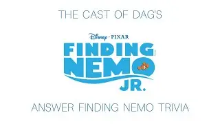 The cast of DAG's Finding Nemo Jr. play trivia!