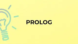 What is the meaning of the word PROLOG?
