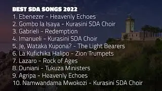 Best SDA Songs 2022