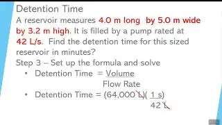 Video 9 Detention Time using Metric Flow Rate and Volume
