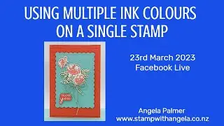 How To Use Multiple Ink Colours On A Single Stamp