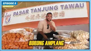 PASAR TANJUNG TAWAU TEMPAT WAJIB SINGGAH KALAU DI TAWAU | #SABAHVLOG EPS 5