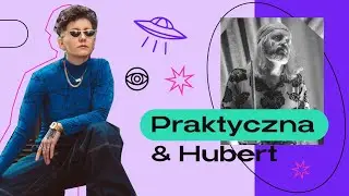 Praktyczna & Hubert. Radio Praktyczna!