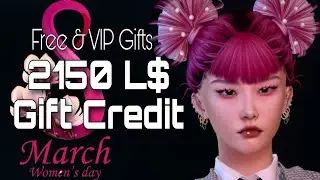 FREE & VIP GIFTS plus 2150L$ GIFT CARD / CREDIT - SECOND LIFE 2023