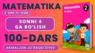 2-SINF MATEMATIKA 100-DARS