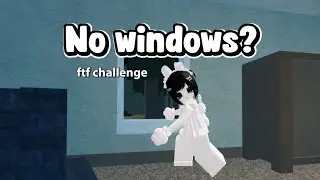No windows challenge - flee the facility 