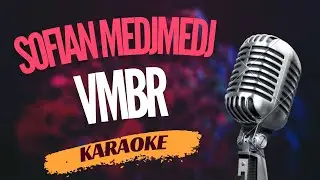 Karaoke - Sofian Medjmedj - 