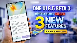 One UI 8.5 Beta 3: Samsung Changed This Without Telling Anyone 👀