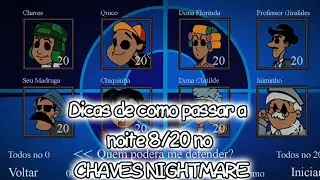 Dicas de como passar a noite 8/20 no Chaves Nightmare | Chaves Nightmare - Greenjerrygaming