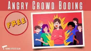 ANGRY CROWD BOOING SOUND EFFECT - Royalty Free Download