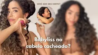 FIZ BABYLISS EM TODO MEU CABELO CACHEADO! | como fazer cachos com babyliss no cabelo cacheado