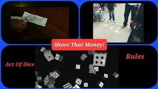 THE ART OF SHOOTING DICE DOES & DON'TS