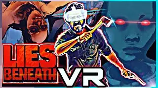 Terrifyingly Good Action Horror in VR - Lies Beneath Oculus Quest 2 - 2021 Update