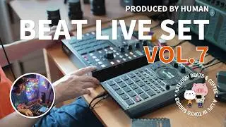 [32min. 12 Beats] MPC One & SP-404 MK2 / BEAT LIVE SET VOL.7