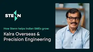 How Stenn helps Indian SMEs grow: Kalra Overseas & Precision Engineering