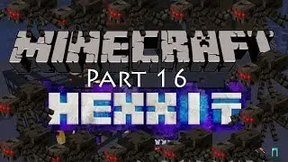 Let's Play Hexxit Minecraft #16 Abenteuer im Spinnenturm[HD+]
