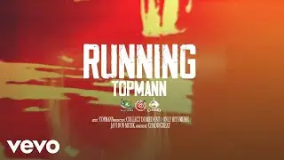 TOPMANN - RUNNING (Lyric Video)