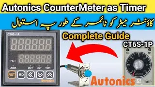 Autonics CT6S-1P Timer | Wiring Connection & Setting | How to Use as Timer
