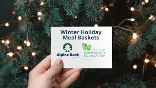 Alpine Bank + Community Foundation 25-26 Community Food Baskets