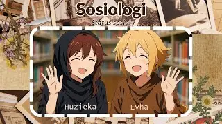✨Hazieka & Evha✨ &mdash; Series Sosiologi - Membahas Status sosial👩🏻&zwj;🏫👮🏻👩🏻&zwj;⚕