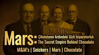 🍫 Семья Марса: Тайная империя за шоколадом | M &M's - Snickers - Марс