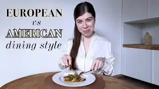 European vs. American Dining Style
