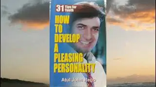 ||Atul John Rego|| ||How to develop a pleasing personality📙||