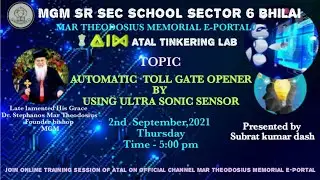 Atal Tinkering Lab - Session # 13 - 'Automatic Toll Gate Opener using sensor'