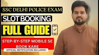 SSC Delhi Police Exam 2025: City & Date Selection Process | Phone Se Slot Booking Step-by-Step #ssc