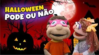 Halloween Pode ou N&atilde;o Pode? - Hist&oacute;ria Infantil com Fantoches