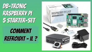 AVIS (2026) : db-tronic Raspberry Pi 5 Starter-Set. D&Eacute;TAILS