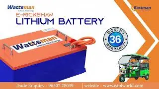 Lithium E-Rickshaw Battery | Wattsman