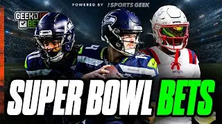 Super Bowl 2026 Betting Preview | Seahawks vs Patriots Best Bets