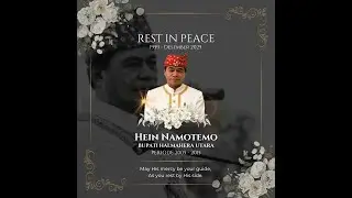 REST IN PEACE BAPAK HEIN NAMOTEMO