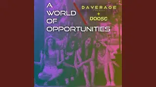 A World Of Opportunities