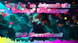 DJ Sentinal - Sy's 'N Musiek Box Danser (2025)