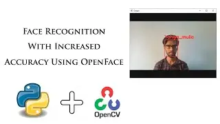 Face Recognition with Increased accuracy using openFace, OpenCV and Python.