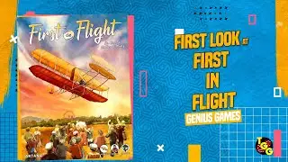 First in Flight Unboxing and First Look