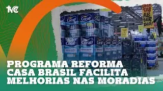 Programa Reforma Casa Brasil facilita melhorias nas moradias