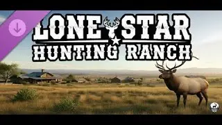 PROJECT HUNT - LONE STAR HUNTING RANCH - PC Gameplay