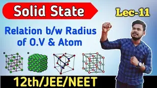 Relation between radius of octahedral void & radius of an atom|Lec-11|12/JEE/NEET|Vijeta Sir