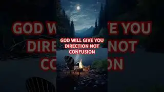 ALWAYS REMEMBER GOD WILL GIVE YOU DIRECTION NOT CONFUSION #godsdirection #God #motivation