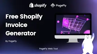 Explore Free Shopify Invoice Generator Tool by PageFly