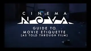 Cinema Nova's Guide to Movie Etiquette