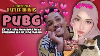 HERYANDA BUAT FISYA BLUSHING SEPANJANG MALAM…