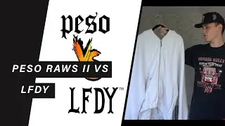 Peso Raws II vs LFDY / Zip Hoodie Vergleich