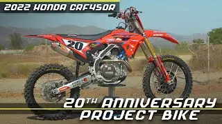 20th Anniversary Project Bike: 2022 Honda CRF450R